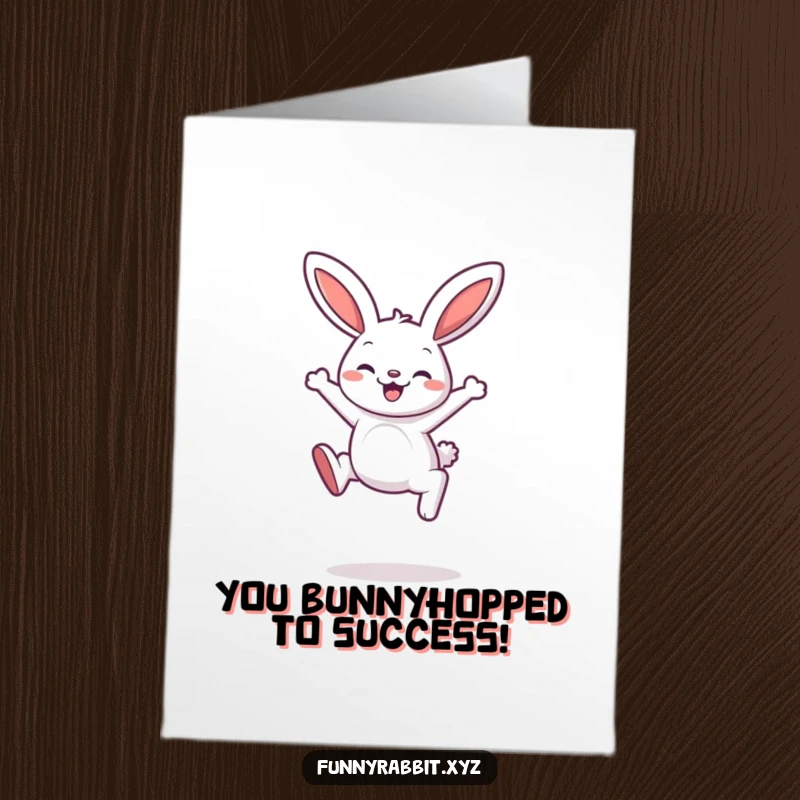 Funny Free Printable Congratulations Card: Bouncing cartoon rabbit mid-air with a delighted expression, celebrating a fantastic success.